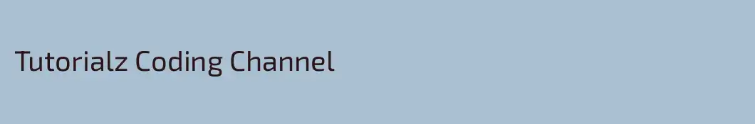Tutorialz Coding Channel